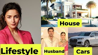 Alia Bhatt Lifestyle 2025FamilyHouseCarsHusband [upl. by Gun]