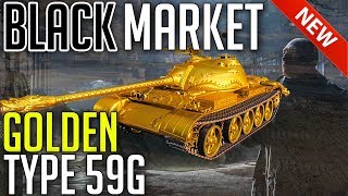 New Black Market  Premiums for Credits and Golden Type 59G ► World of Tanks Black Market Sales [upl. by Leunamnauj]