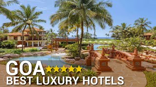 TOP 10 Best Luxury 5 Star Hotels In GOA India [upl. by Frantz261]