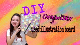 DIY Organizerused illustration board [upl. by Eelam]