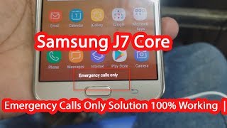 Samsung J7 Core J701F Emergency Calls Only Network Repair 100 Working [upl. by Rees507]