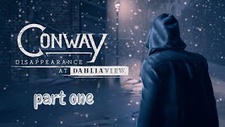 Conway Disappearance at Dahlia View PC Gameplay Part 1 [upl. by Jacoby]