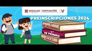 Preinscripciones 2024  2025 SEP Hidalgo Aquí la información 🤓 [upl. by Martijn]