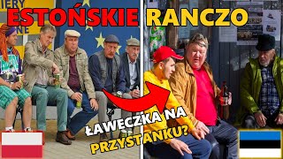 Ranczo  Estońska Wersja Rancza [upl. by Lemcke]