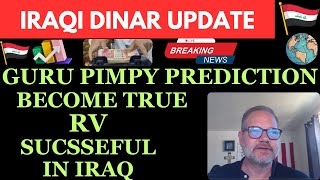 quotIRAQI DINAR PIMPY PREDICTION BECOME TRUE RV SUCSSEFUL IN IRAQiraqi dinar news today 2024iqd dinar [upl. by Enerol]