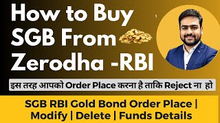 How to Buy SGB From Zerodha via RBI  How to Buy Sovereign Gold Bonds in Zerodha  invest SGB [upl. by Juliet]