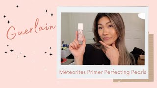 Guerlain Meteorites Primer Pearls Review  Wear Test  Nadia Ngo [upl. by Alyhs343]