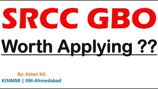 SRCC GBO  Worth Applying  Profile Future Prospects Exam details [upl. by Artema]