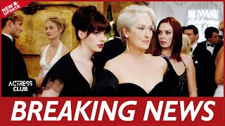 The Devil Wears Prada’ Could Finally Be Getting a Long Awaited Sequel [upl. by Iah977]