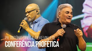 Pr Antônio Cirilo e Ap Kevin Leal  Conferência Profética 2022  Igreja Bola de Neve  09122022 [upl. by Anaigroeg]