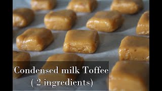 Toffee using condensed milk2 ingredients toffee chewy toffee [upl. by Ogu]