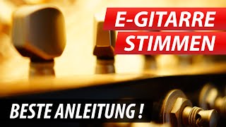 EGITARRE STIMMEN  Die KomplettAnleitung zum EGitarre stimmen [upl. by Jedediah253]