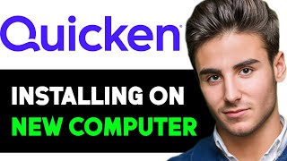 HOW TO INSTALL QUICKEN ON A NEW COMPUTER 2024 FULL GUIDE [upl. by Sosthena]