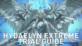 FFXIV Endwalker  Hydaelyn EXTREME Trial Guide [upl. by Grimes]