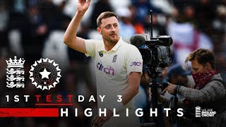 Robinson Takes 5Wicket Haul  England v India  Day 3 Highlights  1st LV Insurance Test 2021 [upl. by Mcknight758]