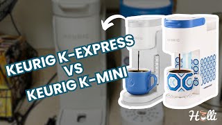 Keurig KExpress vs KMini  Small Brewers Big Differences [upl. by Merrilee800]