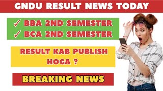 Gndu Result News Today 😱 BBA  BCA 2nd Semester Result 💥 Dates Announced  Gndu Latest Update [upl. by Norda868]