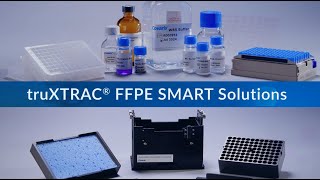 Covaris truXTRAC FFPE SMART Solutions [upl. by Murielle]