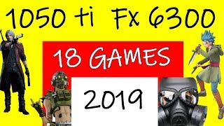 Gtx 1050 ti Fx 6300 TEST in 18 Games in 2019 FPS Benchmark [upl. by Donia]