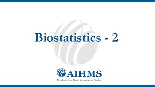 Biostatistics  Online Video Tutorial by AIHMS [upl. by Danas]