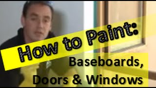 How to Paint Windows Doors Frames and Baseboards Painting Tips for Windows Doors amp Skirting [upl. by Brahear]