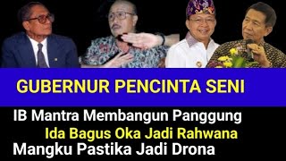 Ida Bagus Oka Jadi RAHWANA Mangku Pastika Jari Drona [upl. by Ateekahs455]