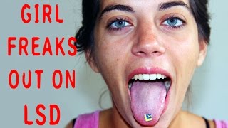 GIRL FREAKS OUT ON LSD Trip Stories  Storytime [upl. by Refanej882]