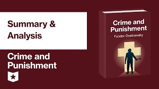 Crime and Punishment by Fyodor Dostoevsky  Summary amp Analysis [upl. by Merrili]