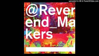 Reverend amp the Makers — MDMAzing ft Howard Marks extended single version [upl. by Keung978]