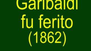 Garibaldi fu ferito [upl. by Yreffoeg]