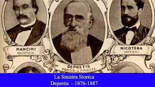 La Sinistra Storica  Depretis  18761887 [upl. by Ham]