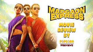 Madgaon Express Movie Review By popcornpreviews Divyenndu  Pratik G  Avinash T  Nora Fatehi [upl. by Novat]