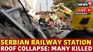 LIVE Serbia Railway Roof Collapse  Roof Collapse In Serbia Kills At Least 8  Serbia Railways News [upl. by Kcirdlek277]