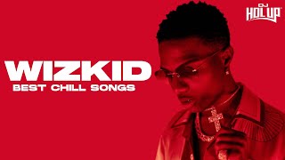 WIZ KID  2 Hours of Chill Songs  AfrobeatsRampB MUSIC PLAYLIST  Starboy [upl. by Yhprum252]