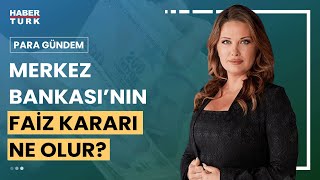 Merkez Bankası faiz artırımına devam eder mi  Para Gündem  24 Ağustos 2023 [upl. by Landy571]