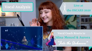 Vocal Coach Reacts to quotInto the Unknownquot Frozen Idina Menzel AURORA LIVE Oscars 2020  Analysis [upl. by Boot368]