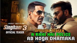 SINGHAM 3 OFFICIAL TEASER  AJAY DEVGAN  AKSHY KUMAR  RANVEER SINGH  DEEPIKA P  KAREENA K [upl. by Owain]