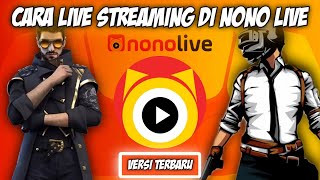 CARA LIVE STREAMING GAME DI NONO LIVE TERBARU [upl. by Anos]