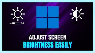 How to Adjust Brightness In Windows 1011  Change Screen Brightness On Windows 1011 FULL GUIDE [upl. by Amada]