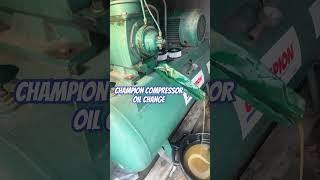 Champion Compressor Oil Change compressor bluecollar fypシ゚viral [upl. by Derian]