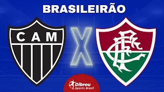 ATLÉTICO MINEIRO X FLUMINENSE AO VIVO BRASILEIRÃO DIRETO DO MINEIRÃO  RODADA 24  NARRAÇÃO [upl. by Hourigan]