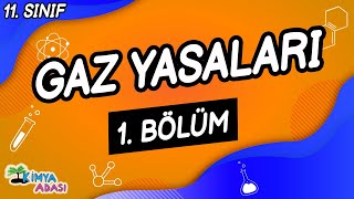 GAZ YASALARI 1 Bölüm 11 SINIF  Kimya Adası [upl. by Rik]