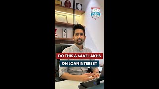 Do this and save Lakhs on Loan Interest  Kirtan Shah CFP [upl. by Maddie701]