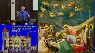 Church History Lectures PreReformation Peter Waldo and the Crusades [upl. by Laubin]