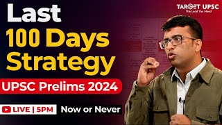 🔥CRACK PRELIMS in 100 days  This Approach is Tried and Tested  upsc2024strategy [upl. by Airenahs]