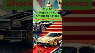 Top 10 Highest Paid American Actors Shocking Incomes That Will Leave You Speechless [upl. by Avir]