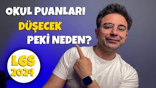 LGS 2024  Okul Puanları Düşecek Çünkü [upl. by Nailij]