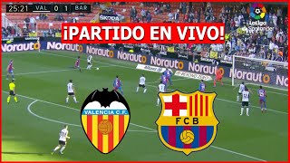 🔴 VALENCIA vs BARCELONA EN VIVO 🔴 EN VIVO LA LIGA ESPAÑOLA 🏆FECHA 1 [upl. by Drannel]