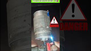 775 DC motor HOB मोटर danger fast speed crazy motor RKG [upl. by Petras]