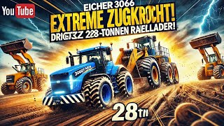 quotExtreme Zugkraft Eicher 3066 zieht 28t Radlader Eicher3066 SchwereLast TraktorPowerquot [upl. by Eitsirk818]